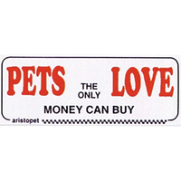 'PETS THE ONLY LOVE' STICKER 185MMX70MM Each